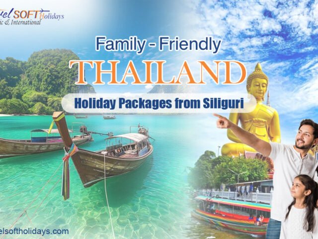 Family-Friendly Thailand Holiday Packages from Siliguri